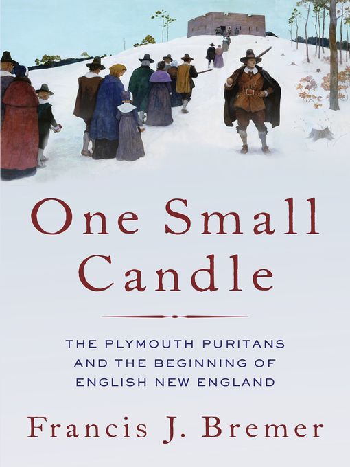 Title details for One Small Candle by Francis J. Bremer - Available
